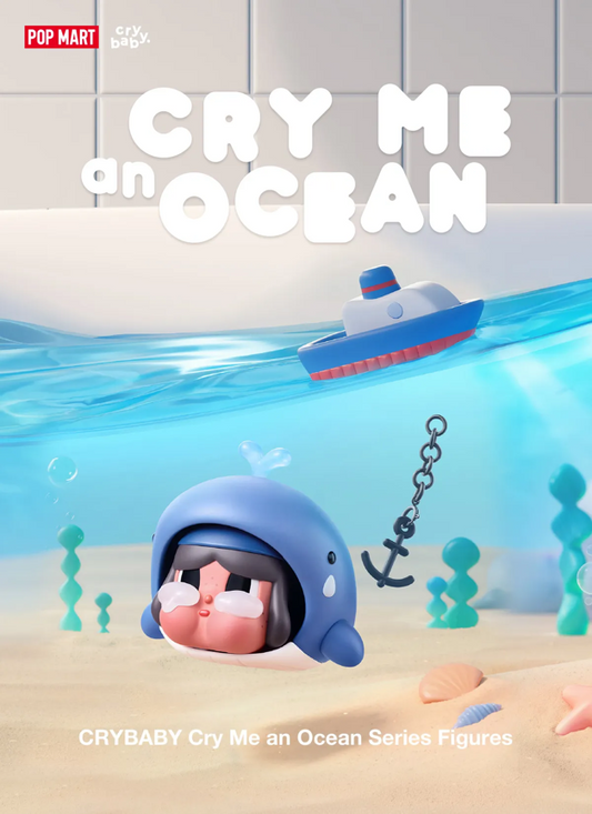 CRYBABY Cry Me an Ocean Series Figures