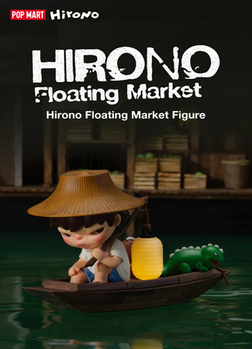 Hirono Floating Market Figure (LIMITED EDITION)